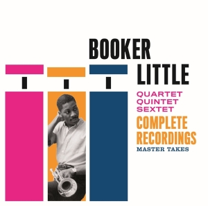 Booker Little - Quartet-Quintet-Sextet. Complete Recordings in the group OTHER / Forthcoming products - 10 percent at Bengans Skivbutik AB (5519529)