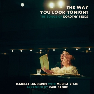 Isabella Lundgren - Carl Bagge - Mu - The Way You Look Tonight - The Song in the group OUR PICKS /  Christmas gift tip Vinyl at Bengans Skivbutik AB (5519544)