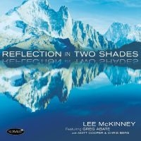 Lee Mckinney & Greg Abate & Matt Co - Reflection In Two Shades in the group OTHER / Forthcoming products - 10 percent at Bengans Skivbutik AB (5520174)