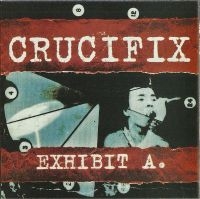 Crucifix - Exhibit A in the group OUR PICKS / Christmas gift tip CD at Bengans Skivbutik AB (5520283)