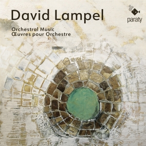 Orchestre Symphonique De Mulhouse & Emmanuelle Bertrand - David Lampel: Oeuvres Pour Orchestre in the group OTHER / Forthcoming products - 10 percent at Bengans Skivbutik AB (5520329)