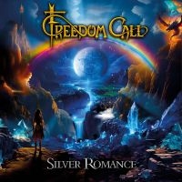 Freedom Call - Silver Romance in the group OUR PICKS / Friday Releases / Friday the 10th of May 2024 at Bengans Skivbutik AB (5520535)