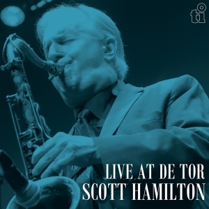 Scott Hamilton - Live At De Tor in the group OTHER / -Startsida MOV at Bengans Skivbutik AB (5520566)