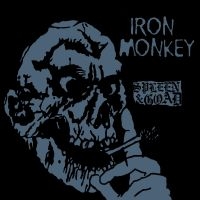 Iron Monkey - Spleen And Goad in the group OUR PICKS / Frontpage - CD New & Forthcoming at Bengans Skivbutik AB (5520626)