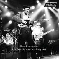 Buchanan Roy - Live At Rockpalast ? Hamburg 1985 in the group OUR PICKS / Frontpage - Vinyl New & Forthcoming at Bengans Skivbutik AB (5520642)