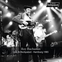 Buchanan Roy - Live At Rockpalast ? Hamburg 1985 in the group OUR PICKS /  Christmas gift tip Vinyl at Bengans Skivbutik AB (5520642)