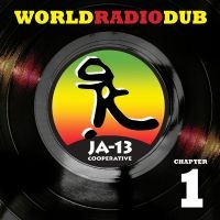 Ja13 - World Radio Dub Chapter One in the group OUR PICKS / Friday Releases / Friday the 7th June 2024 at Bengans Skivbutik AB (5520782)