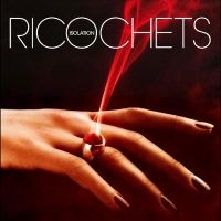 Ricochets - Isolation in the group OUR PICKS / Frontpage - Vinyl New & Forthcoming at Bengans Skivbutik AB (5520821)