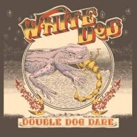White Dog - Double Dog Dare (Vinyl Lp) in the group OUR PICKS / Frontpage - Vinyl New & Forthcoming at Bengans Skivbutik AB (5520873)