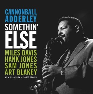 Cannonball Adderley - Somethin' Else in the group OTHER / Forthcoming products - 10 percent at Bengans Skivbutik AB (5521066)