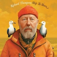 Thompson Richard - Ship To Shore in the group OUR PICKS / Friday Releases / Friday the 31st of May 2024 at Bengans Skivbutik AB (5521137)