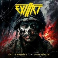 Extinct - Incitement Of Violence in the group OTHER / Forthcoming products - 10 percent at Bengans Skivbutik AB (5521246)