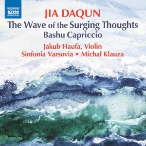 Jia Daqun - The Wave Of Surging Thoughts Bashu in the group OUR PICKS / Frontpage - CD New & Forthcoming at Bengans Skivbutik AB (5521353)