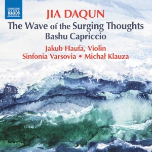 Jia Daqun - The Wave Of Surging Thoughts Bashu in the group OUR PICKS / Christmas gift tip CD at Bengans Skivbutik AB (5521353)