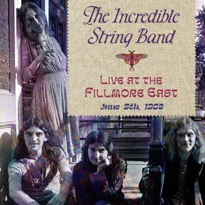 The Incredible String Band - Live At The Fillmore East June 5, 1968 in the group CD / Country at Bengans Skivbutik AB (5521413)