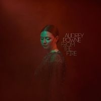 Powne Audrey - From The Fire in the group OUR PICKS / Frontpage - Vinyl New & Forthcoming at Bengans Skivbutik AB (5521418)