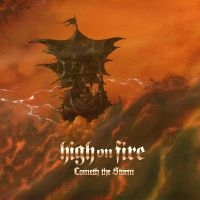 High On Fire - Cometh The Storm in the group OUR PICKS / Frontpage - Vinyl New & Forthcoming at Bengans Skivbutik AB (5521428)