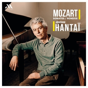 Jerome Hantai - Mozart Rondos And Sonatas in the group OUR PICKS / Frontpage - CD New & Forthcoming at Bengans Skivbutik AB (5521611)
