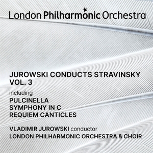 Vladimir Jurowski & London Philharmonic Orchestra & Angharad Lyddon - Jurowski Conducts Stravinsky Vol. 3 in the group OUR PICKS / Christmas gift tip CD at Bengans Skivbutik AB (5521629)