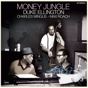 Duke Ellington & Charles Mingus & Max Roach - Money Jungle in the group OUR PICKS /  Christmas gift tip Vinyl at Bengans Skivbutik AB (5521636)