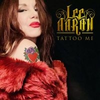 Lee Aaron - Tattoo Me (Digipack) in the group OUR PICKS / Frontpage - CD New & Forthcoming at Bengans Skivbutik AB (5521711)