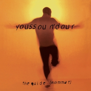 Youssou N Dour - The Guide (Wommat) in the group OTHER / -Start Sell1 at Bengans Skivbutik AB (5521767)