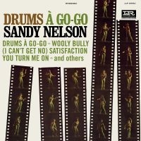 Nelson Sandy - Drums A Go-Go in the group VINYL / Pop-Rock at Bengans Skivbutik AB (5521919)