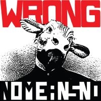 Nomeansno - Wrong in the group VINYL / Pop-Rock at Bengans Skivbutik AB (5521969)