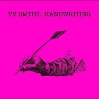 Tv Smith - Handwriting in the group CD / Pop-Rock at Bengans Skivbutik AB (5522043)