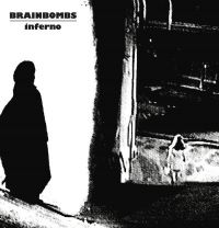 Brainbombs - Inferno (Vinyl Lp) in the group VINYL / Pop-Rock at Bengans Skivbutik AB (5522168)