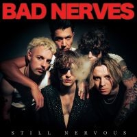 Bad Nerves - Still Nervous (Digipack) in the group OUR PICKS / Friday Releases / Friday the 31st of May 2024 at Bengans Skivbutik AB (5522337)