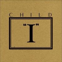 Child - Ep I in the group OUR PICKS / Frontpage - Vinyl New & Forthcoming at Bengans Skivbutik AB (5522445)