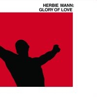 Mann Herbie - Glory Of Love in the group VINYL / Pop-Rock at Bengans Skivbutik AB (5522496)