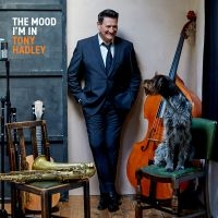 Hadley Tony - Mood I'm In The (Blue Vinyl Lp) in the group OUR PICKS / Frontpage - Vinyl New & Forthcoming at Bengans Skivbutik AB (5522530)
