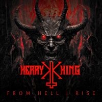 King Kerry - From Hell I Rise in the group Nyheter / Hårdrock at Bengans Skivbutik AB (5522767)