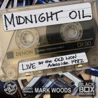 Midnight Oil - Live At The Old Lion, Adelaide 1982 in the group CD / Pop-Rock at Bengans Skivbutik AB (5522779)