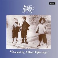 Thin Lizzy - Shades Of A Blue Orphanage (2023 Re in the group CD / Hårdrock,Pop-Rock at Bengans Skivbutik AB (5522848)