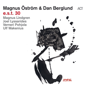 Magnus Öström & Dan Berglund - E.S.T. 30 in the group OTHER / CRM - Svensk jazz både lp och cd at Bengans Skivbutik AB (5523044)