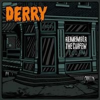 Derry - Remember The Curfew in the group OUR PICKS / Frontpage - Vinyl New & Forthcoming at Bengans Skivbutik AB (5523054)