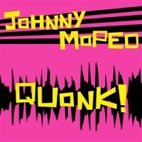 Johnny Moped - Quonk! in the group VINYL / Pop-Rock at Bengans Skivbutik AB (5523210)