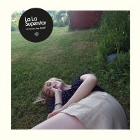 La La Superstar - If I Crash, You Crash in the group VINYL / Pop-Rock at Bengans Skivbutik AB (5523236)