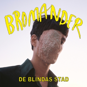 Bromander - De Blindas Stad in the group VINYL / Pop-Rock at Bengans Skivbutik AB (5523348)