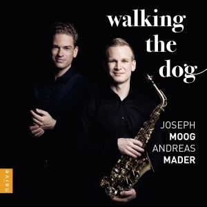 Joseph Moog Andreas Mader - Walking The Dog in the group OUR PICKS / Christmas gift tip CD at Bengans Skivbutik AB (5523566)