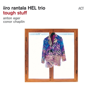 Iiro Rantala Hel Trio - Tough Stuff in the group VINYL / Jazz at Bengans Skivbutik AB (5523585)