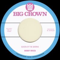 Bobby Oroza - Queen Of The Barrio B/W Goddess in the group VINYL / RnB-Soul at Bengans Skivbutik AB (5523624)