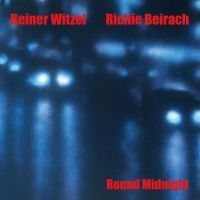 Reiner Witzel & Richie Beirach - Round Midnight in the group CD / Jazz at Bengans Skivbutik AB (5523747)