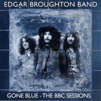 Edgar Broughton Band - Gone Blue - The Bbc Sessions 4Cd Cl in the group CD / Pop-Rock at Bengans Skivbutik AB (5523791)