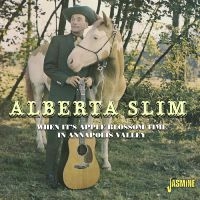 Alberta Slim - When It?S Apple Blossom Time In Ann in the group OUR PICKS / Frontpage - CD New & Forthcoming at Bengans Skivbutik AB (5523954)