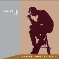 David J - Tracks From The Attic in the group OUR PICKS /  Christmas gift tip Vinyl at Bengans Skivbutik AB (5523961)