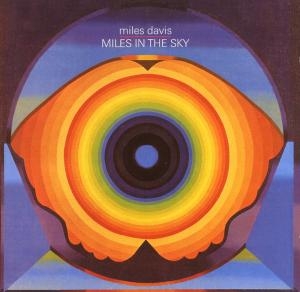 Davis Miles - Miles In The Sky in the group Minishops / Miles Davis at Bengans Skivbutik AB (5524186)